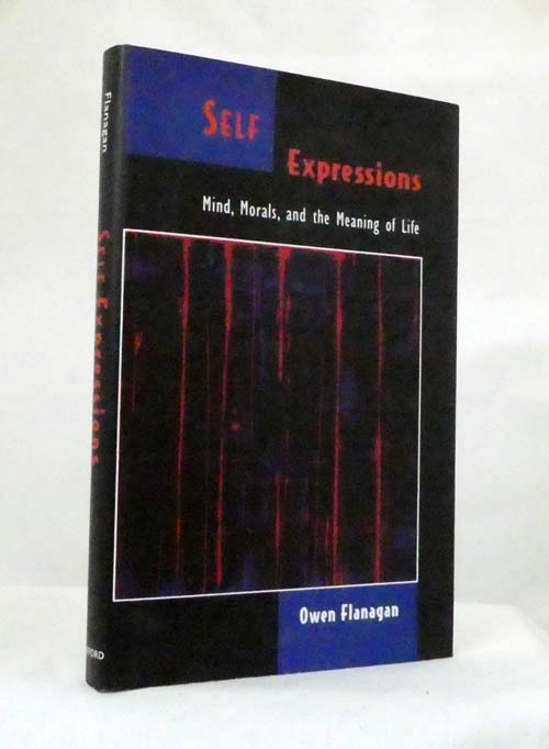 Image for Self Expressions : Mind, Morals, and the Meaning of Life Self Expressions : Mind, Morals, and the Meaning of Life