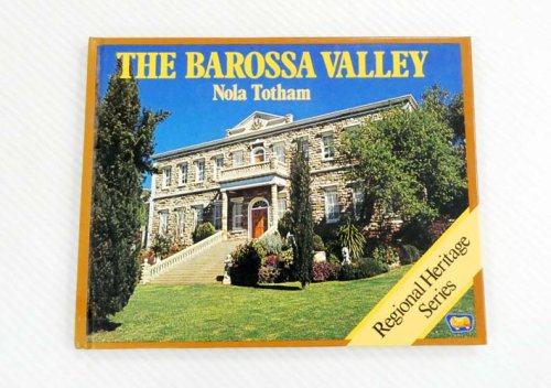 Image for The Barossa Valley. The Barossa Valley.