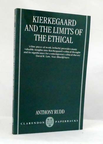 Image for Kierkegaard and the Limits of the Ethical Kierkegaard and the Limits of the Ethical