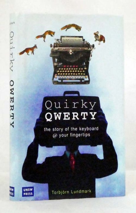 Image for Quirky Qwerty The Story Of The Keyboard Your Fingertips Quirky Qwerty The Story Of The Keyboard Your Fingertips