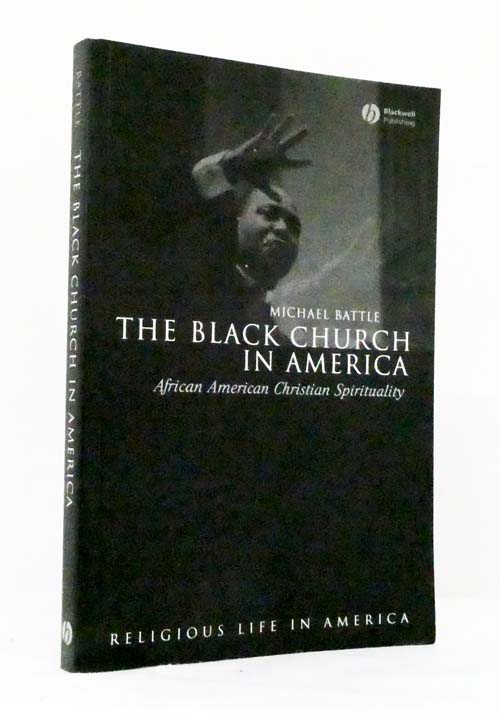 Image for The Black Church in America African American Christian Spirituality The Black Church in America African American Christian Spirituality