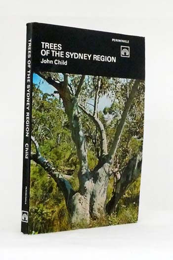 Image for Trees of the Sydney Region Trees of the Sydney Region