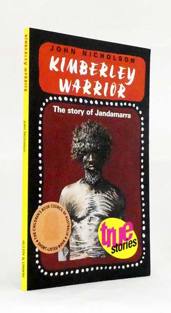 Image for Kimberley Warrior The Story of Jandamarra Kimberley Warrior The Story of Jandamarra