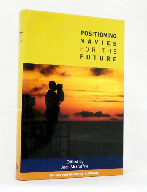 Positioning Navies For the Future