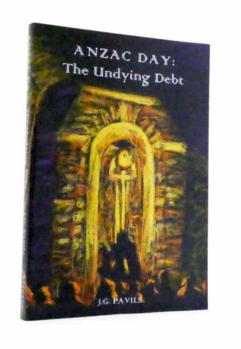 Anzac Day: The Undying Debt