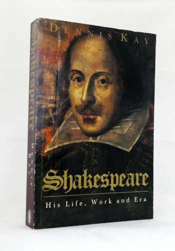 Image for Shakespeare His Life, Work and Era Shakespeare His Life, Work and Era