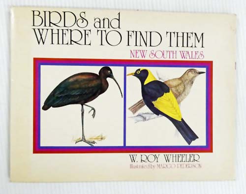 Image for Birds and Where To FInd Them New South Wales Birds and Where To FInd Them New South Wales