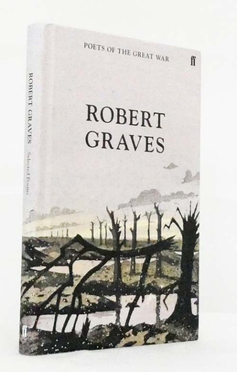 Image for Robert Graves Selected Poems (Poets of the Great War) Robert Graves Selected Poems (Poets of the Great War)