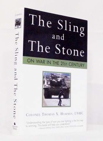 Image for The Sling and The Stone : On War in the 21st Century The Sling and The Stone : On War in the 21st Century