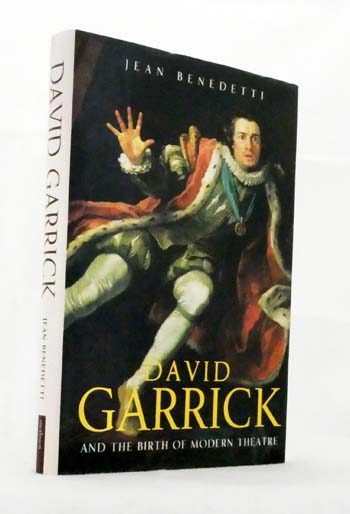 David Garrick And The Birth of Modern Theatre