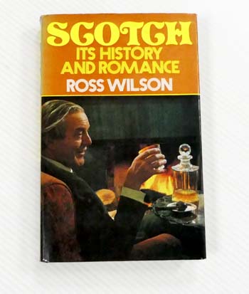 Image for Scotch Its History and Romance Scotch Its History and Romance