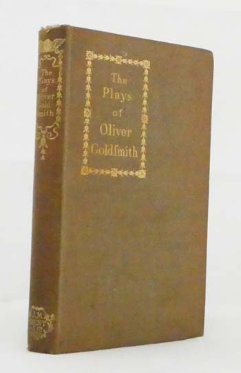 Image for The Plays of Oliver Goldsmith : The Good Natur'd Man; She Stoops to Conquer; Scene from The Plays of Oliver Goldsmith : The Good Natur'd Man; She Stoops to Conquer; Scene from