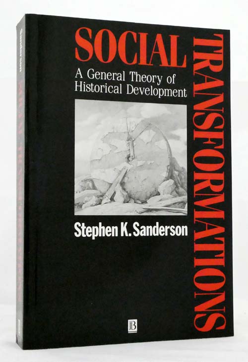 Social Tranformations A General Theory of Historical Development