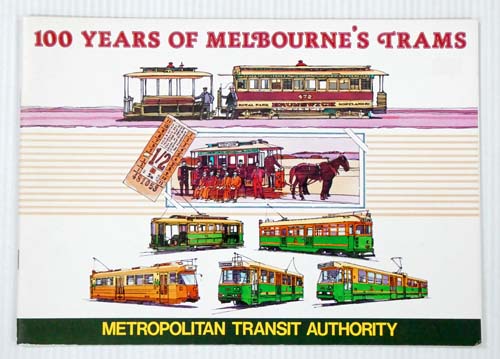 Image for 100 years of Melbourne's Trams 100 years of Melbourne's Trams