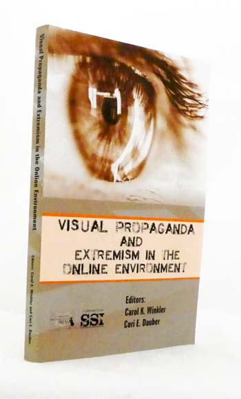 Visual Propaganda and Extremism in the Online Environment