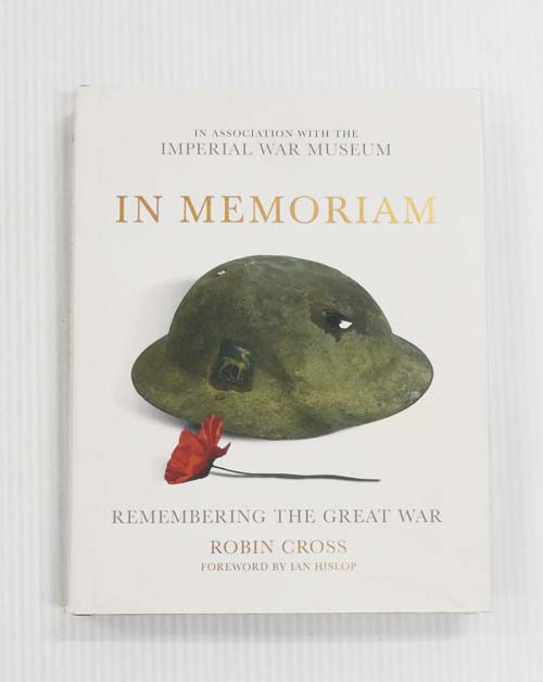 Image for In Memoriam : Remembering the Great War In Memoriam : Remembering the Great War