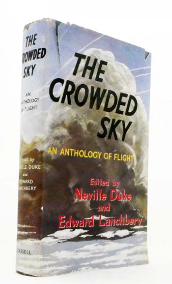 Image for The Crowded Sky. An anthology of flight from the beginnings to the age of the guided missile The Crowded Sky. An anthology of flight from the beginnings to the age of the guided missile
