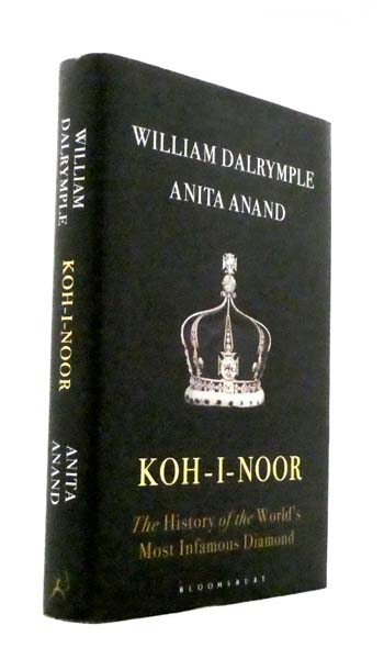 Image for Koh-i-Noor : The History of the World's Most Infamous Diamond Koh-i-Noor : The History of the World's Most Infamous Diamond