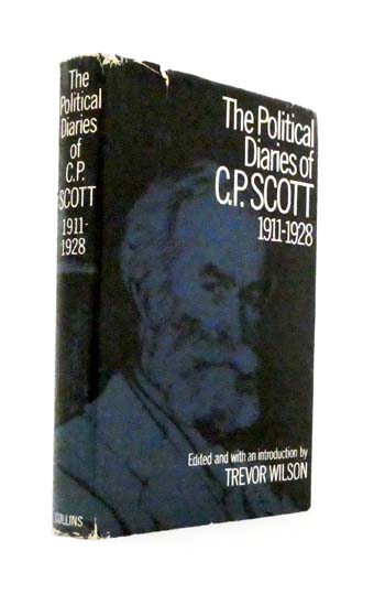 Image for The Political Diaries of C.P. Scott, 1911-1928 The Political Diaries of C.P. Scott, 1911-1928
