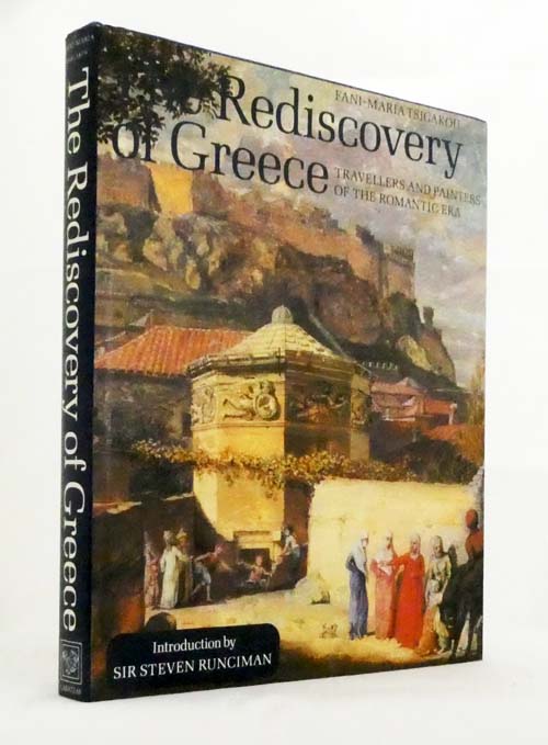 Image for The Rediscovery of Greece. Travellers and Painters of The Romantic Era The Rediscovery of Greece. Travellers and Painters of The Romantic Era