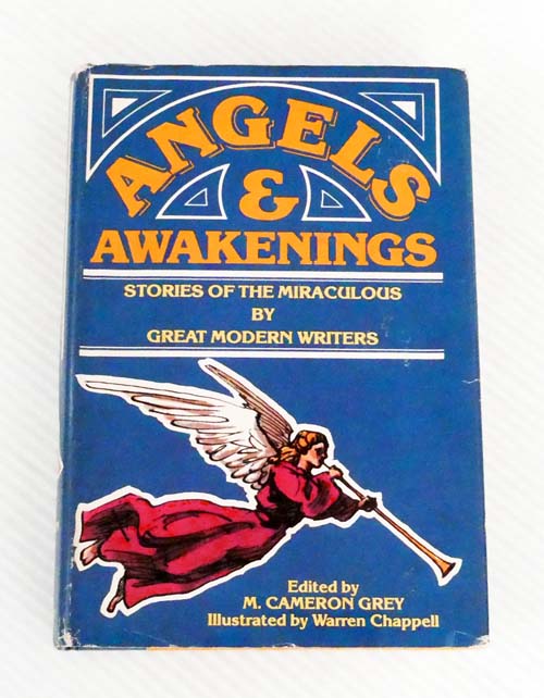 Image for Angels and Awakenings: Stories of the Miraculous by Great Modern Writers Angels and Awakenings: Stories of the Miraculous by Great Modern Writers