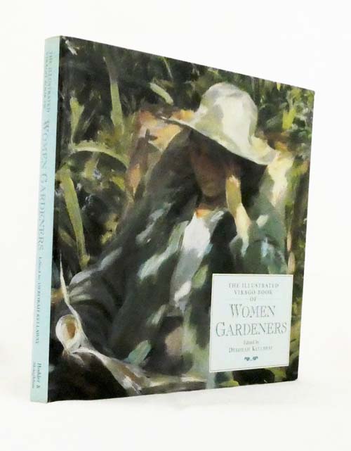 Image for The Illustrated Virago Book of Women Gardeners The Illustrated Virago Book of Women Gardeners