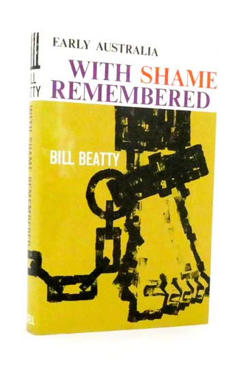 Early Australia With Shame Remembered