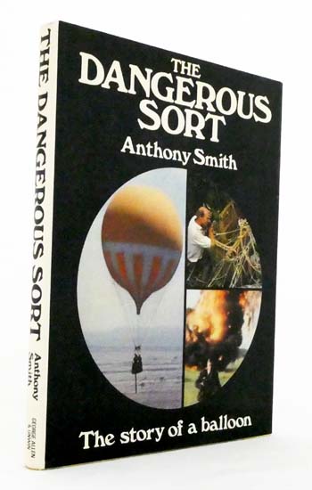 The Dangerous Sort : The Story of a Balloon