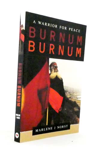 Burnum Burnum. A Warrior For Peace