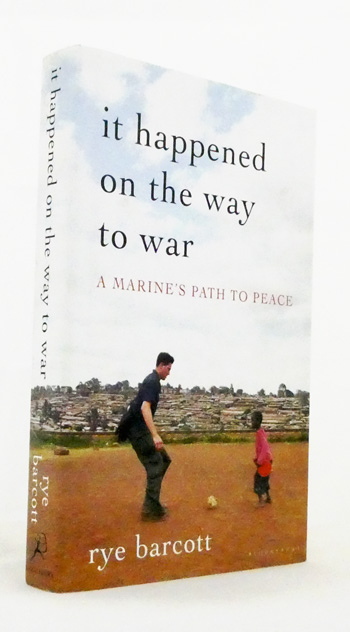 Image for It Happened On The Way to War. A Marine's Path to Peace It Happened On The Way to War. A Marine's Path to Peace