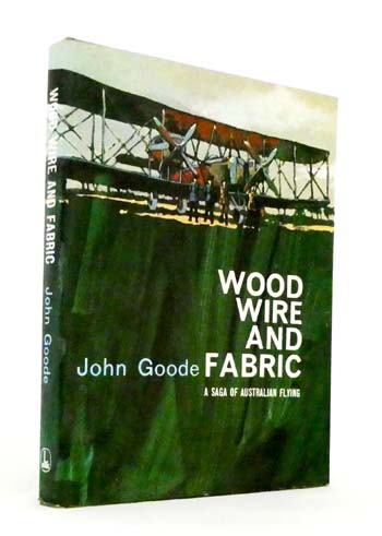Image for Wood Wire and Fabric : A Saga of Australian Flying Wood Wire and Fabric : A Saga of Australian Flying