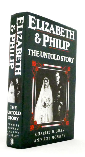 Image for Elizabeth and Philip The Untold Story Elizabeth and Philip The Untold Story