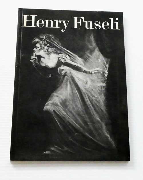 Image for Henry Fuseli 1741-1825 Henry Fuseli 1741-1825