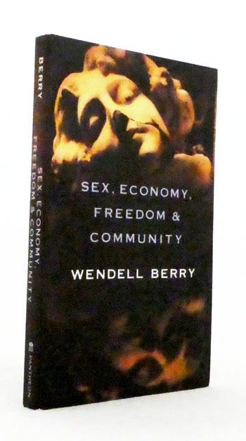 Image for Sex, Economy, Freedom & Community. Eight Essays Sex, Economy, Freedom & Community. Eight Essays