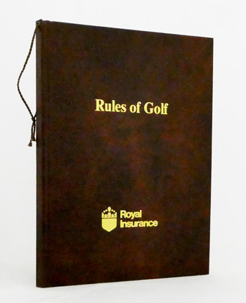 Rules of Golf : As Approved by The Royal and Ancient Golf Club of St. Andrews, Scotland and the United States Golf Association. 26th Edition Effective 1st January 1988