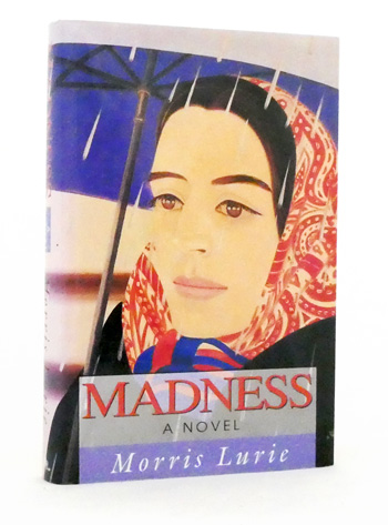 Madness: A Novel