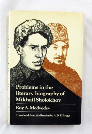 Problems in the Literary Biography of Mikhail Sholokhov
