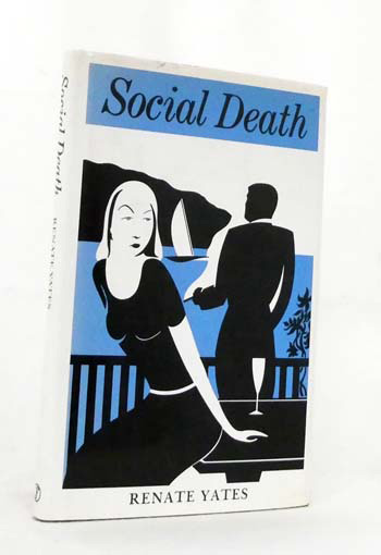 Social Death : An Entertainment in Three Months