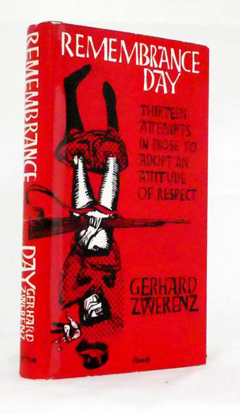 Remembrance Day : Thirteen Attempts in Prose to Adopt an Attitude of Respect.