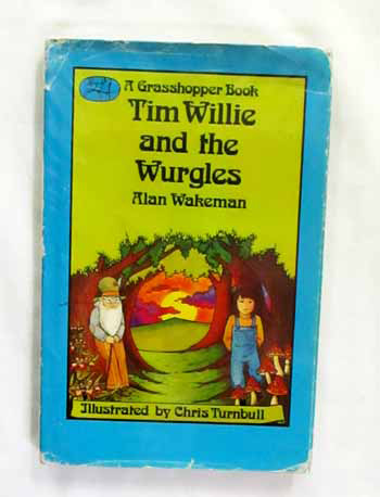Tim Willie and the Wurgles