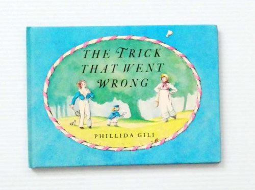 The Trick That Went Wrong or Fanny & Charles: A Regency Escapade