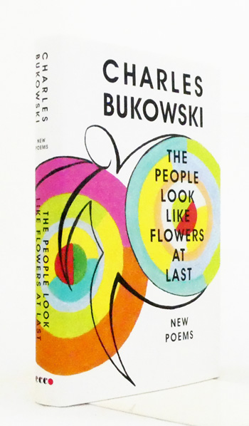 The People Look Like Flowers At Last. New Poems