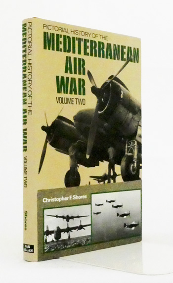 Pictorial History of the Mediterranean Air War Volume II: RAF 1943-45