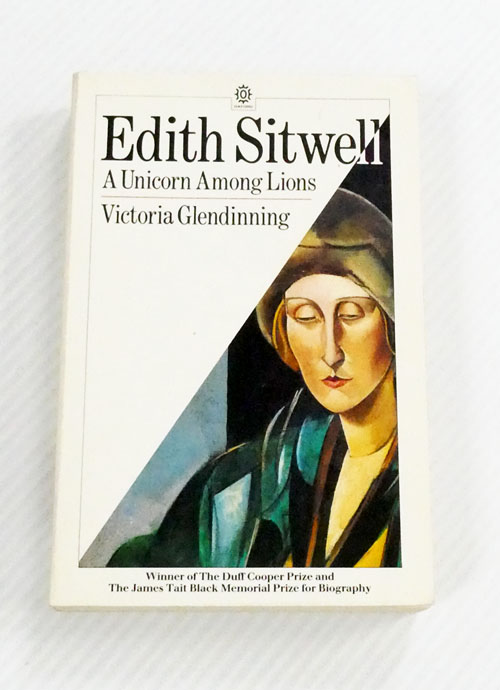 Image for Edith Sitwell : A Unicorn Among The Lions (Signed & Inscribed by Author) Edith Sitwell : A Unicorn Among The Lions (Signed & Inscribed by Author)