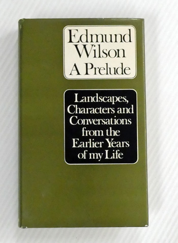 A Prelude. Landscapes, Characters and Conversations from the Earlier Years of my Life
