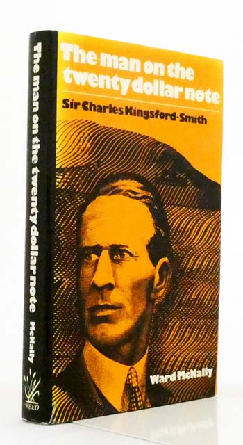 The Man on the Twenty Dollar Note: Sir Charles Kingsford Smith
