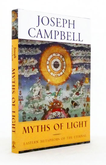 Myths of Light. Eastern Metaphors of the Eternal