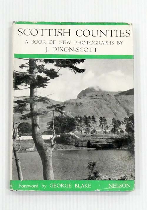 Scottish Counties : A Book of Photographs