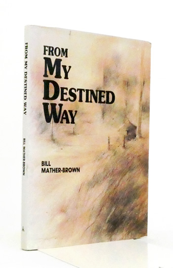From My Destined Way (Signed by Author)