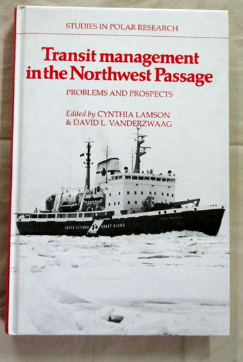 Image for Transit management in the Northwest Passage: Problems and Prospects Transit management in the Northwest Passage: Problems and Prospects